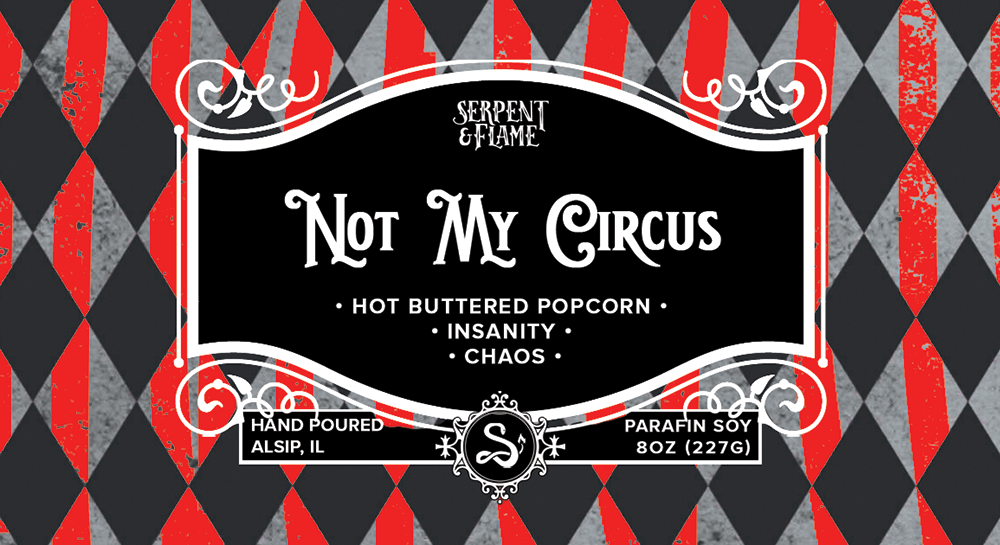 LAST RUN: Not My Circus, Hot Buttered Popcorn