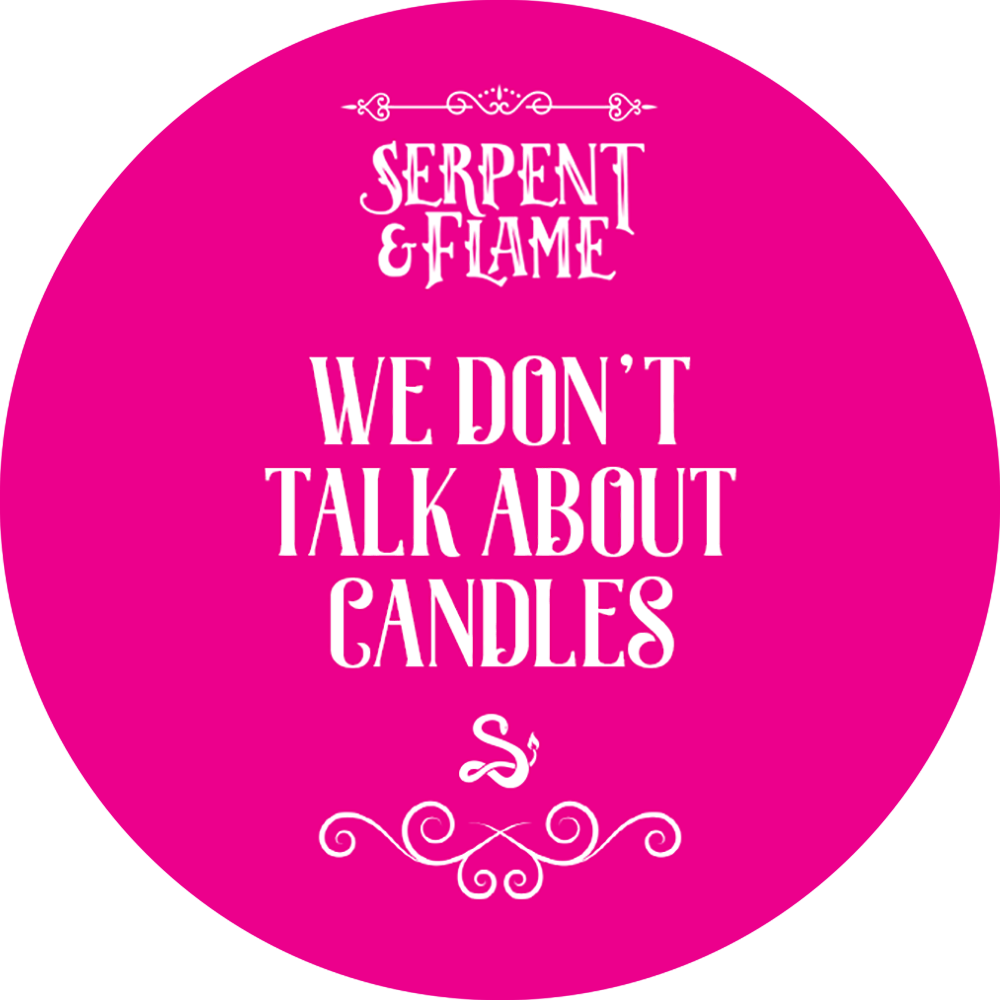 We Don't Talk About Candles