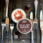 May All Your Bacon Burn (Ready to Ship)