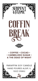 Coffin Break (Ready to Ship)