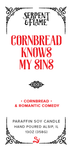 Cornbread Knows My Sins (Ready to Ship)