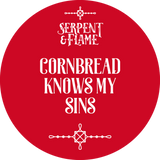 Cornbread Knows My Sins (Ready to Ship)