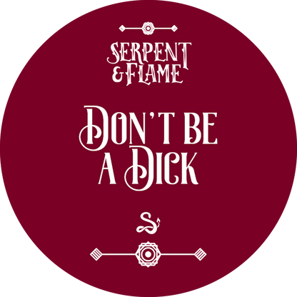 LAST RUN: Don't Be a Dick
