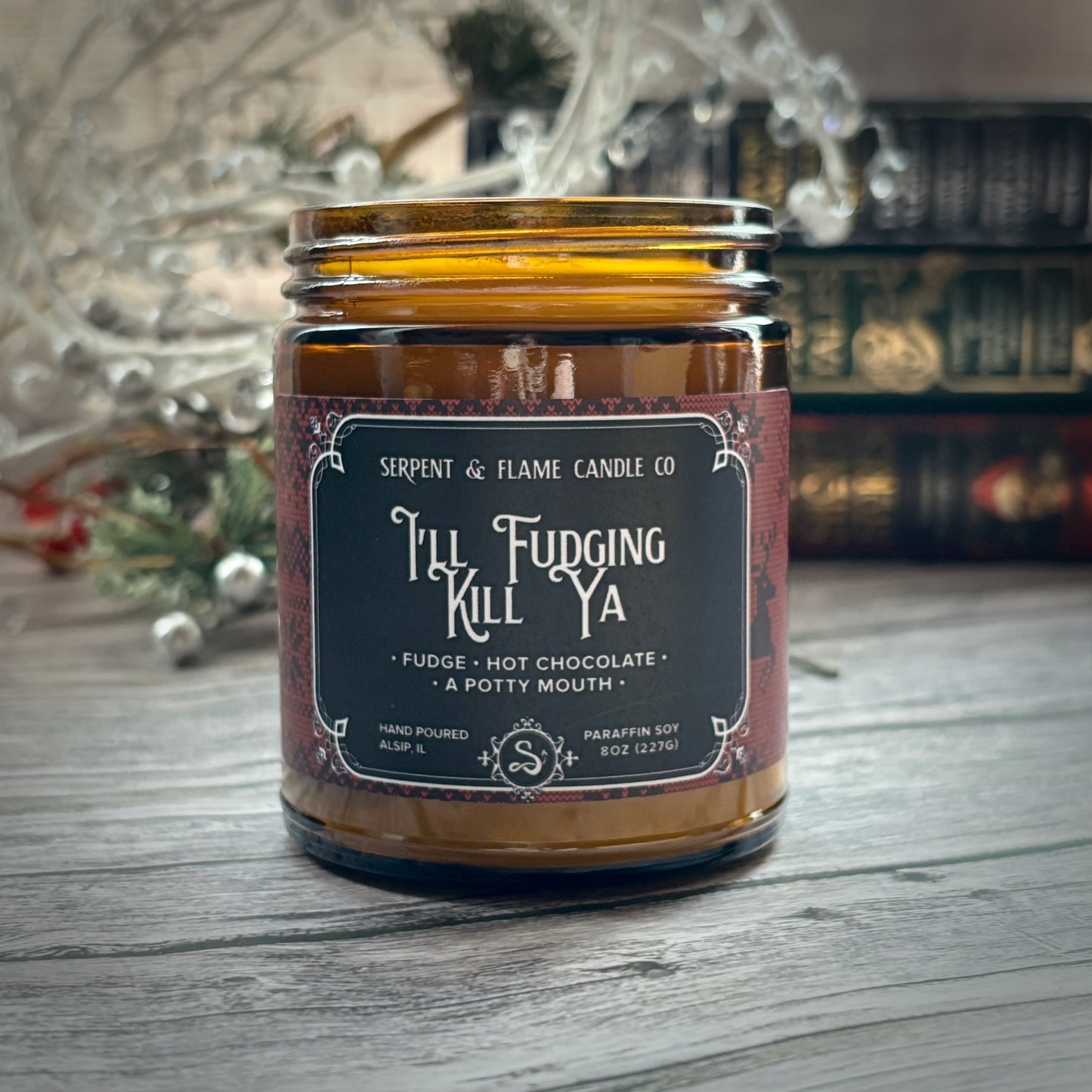 I'll Fudging Kill Ya Candle, Fudgy Hot Chocolate