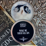 Make Me Your Villain (Ready to Ship)