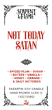 Not Today Satan (Ready to Ship)