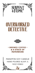Overworked Detective (Ready to Ship)
