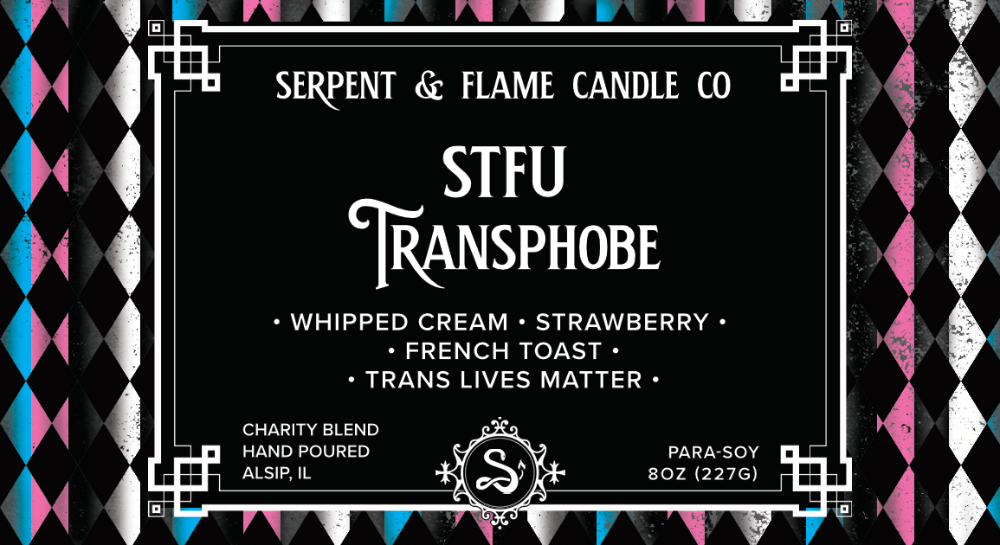 STFU Transphobe Candle, Strawberry French Toast