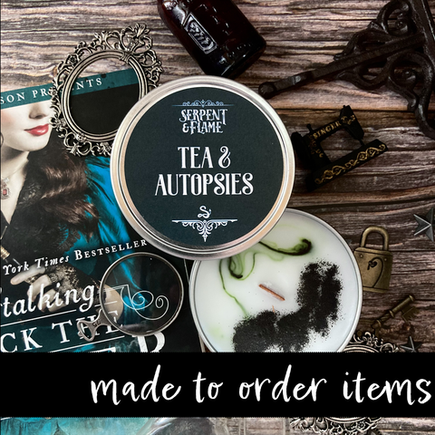 Tea and Autopsies (Made to Order)