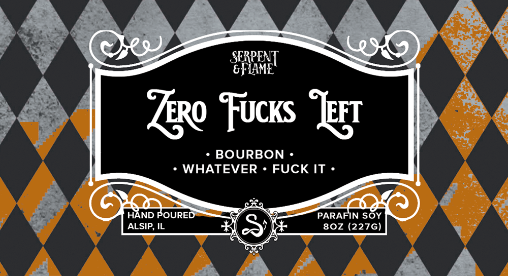 Zero Fucks Left, Bourbon