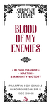Blood of My Enemies (Made to Order)