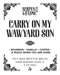 Carry On My Wayward Son Wax Brittle, Coffee Vanilla Bourbon