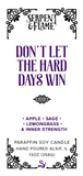 Don't Let the Hard Days Win, Lemongrass Sage Apple