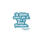 If Glitter Can't Fix it Bubble-free stickers