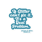 If Glitter Can't Fix it Bubble-free stickers