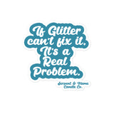 If Glitter Can't Fix it Bubble-free stickers