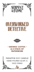 Overworked Detective, Coffee