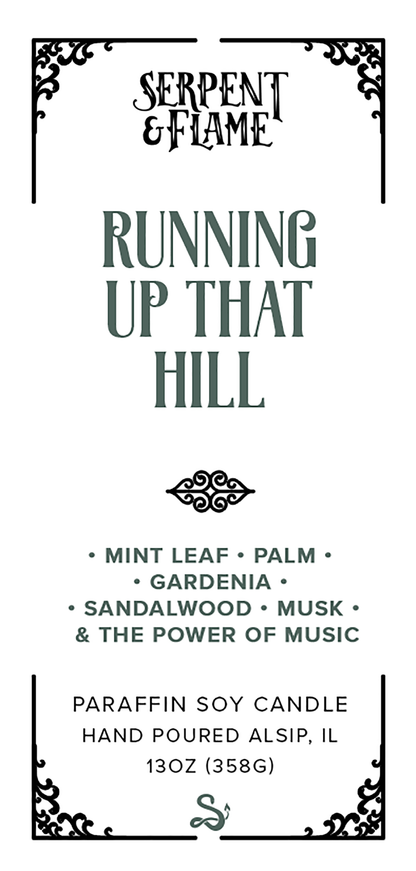 LAST RUN: Running Up That Hill, Mint Palm Gardenia